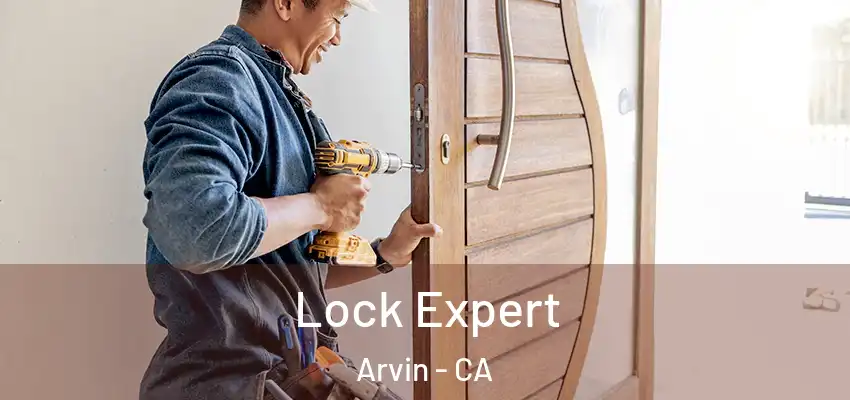  Lock Expert Arvin - CA